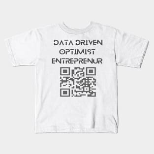 Data Driven Optimist Entreprenur Kids T-Shirt